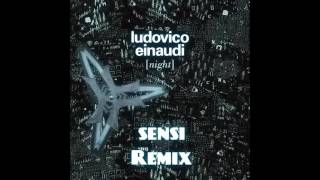 Ludoico Einaudi   Night (Sensi Remix)