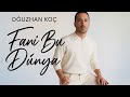 Oğuzhan Koç Fani Bu Dünya Studio Session 2025