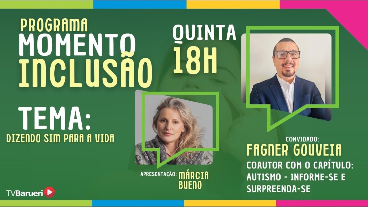 Dizendo Sim Para A Vida | Momento Inclusão