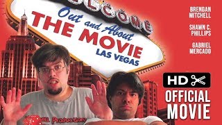 Out and About:The Movie Las Vegas Out and About:The Movie Las Vegas