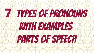7 Types Of Pronouns With Exdanles  Parts Of Speech