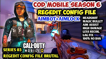 UPDATE CONFIG COD MOBILE SEASON 6 !! REGEDIT CONFIG FILE CODM !! AIM ASSIST+MAGIC BULLET CONFIG FILE