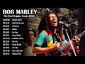 Bob Marley Greatest Hits Collection - The Very Best of Bob Marley Songs Playlist Ever