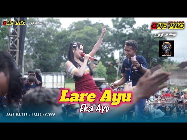 LARE AYU - Eka Ayu - ONE PRO Live Pemuda Gombol Bersatu | JPS Audio class=