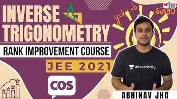 Inverse Trigonometry | Problems | Rank Improvement Course | JEE 2021 | Super JEE | Abhinav Jha
