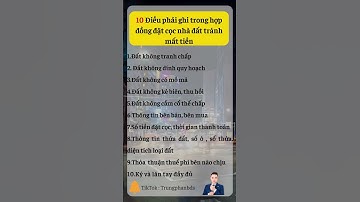 10 điều phải ghi trong hợp đồng đặt cọc mua bán nhà tránh mất tiền