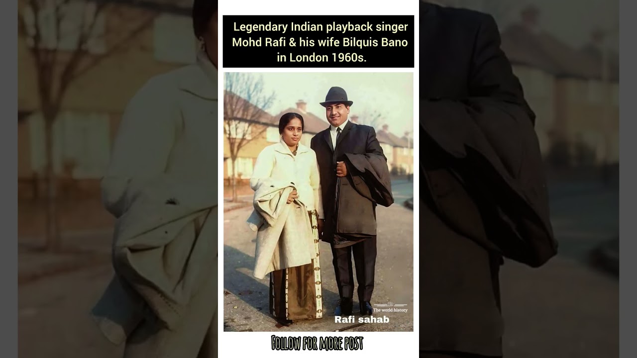 Legendary Indian playback singer Mohd Rafi and his wife, Bilquis Bano,in London 1960 