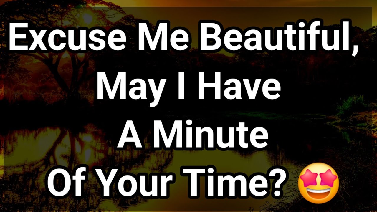 Excuse Me Beauty, May I Have A Minute Of Your Time? 🤩😍🥰😘😗 || Dm to Df Love Messages 💟🩵 #loveletter 
