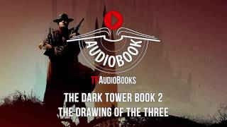 The Dark Tower 2 - The Drawing of the Three Full Audiobook Part 1
