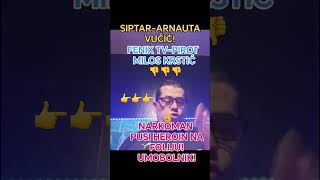 FENIX TV-PIROT-MILOS KRSTIĆ-SARADNIK VUČIĆA SIPTARA-NARKOMAN NA HEROINU!!!