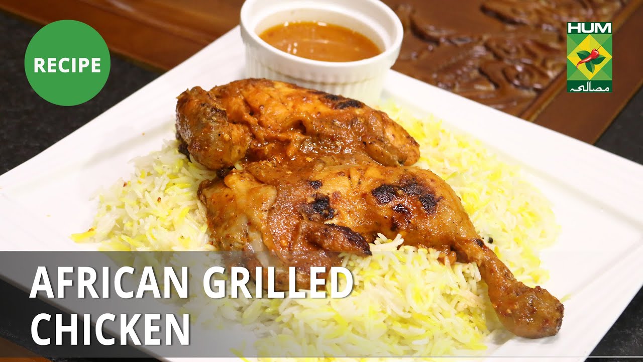 African Grilled Chicken Recipe | Flame On Hai | Irfan Wasti | Fusion Food