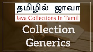 Java in Tamil - Collection Generics in Tamil - Java Full Course in Tamil- Muthuramalingam -Payilagam