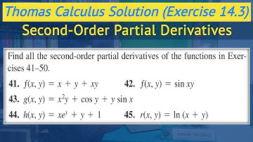 Thomas calculus exercise 14.3 Q41 to Q45 | Second order partial derivative || Lec 18