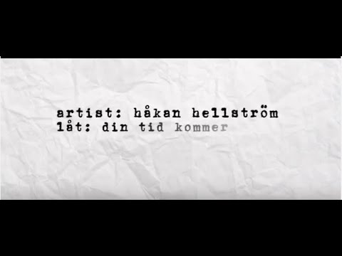 Hakan Hellstrom Din Tid Kommer Lyric Video Youtube Nu kan du få mig så lätt. hakan hellstrom din tid kommer lyric video