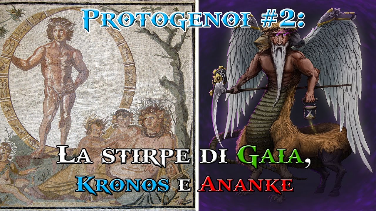 Protogenoi #2: La stirpe di Gaia, Kronos e Ananke - YouTube