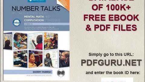 Number Talks Helping Children Build Mental Math and Computation Strategies, Grades K 5, Updated with