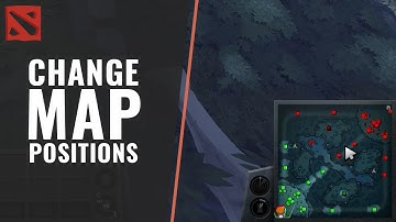 How to Change Map Positions in Dota 2