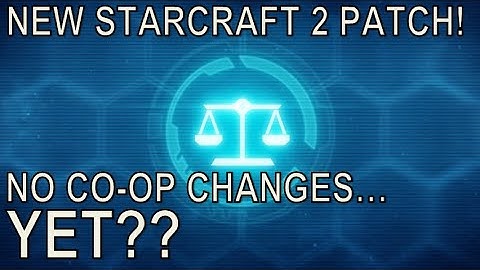 NEW Starcraft II Patch... Can we ask to BUG FIX CO-OP?