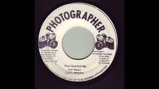 CARL MEEKS - Haul and Pull Me + VERSION