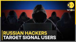 Russian Hackers Target Signal Users With Fake Security Alerts | Phishing Scam Exposed | WION