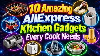 10 Amazing AliExpress Kitchen Gadgets Every Cook Needs in 2026 | Smart Kitchen Tools