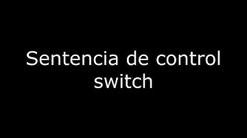Sentencia de control: switch - Programación web