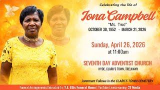 Celebrating the Life of Iona Campbell “Ms. Two” (Full Recording)