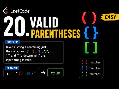 LeetCode 20 | Valid Parentheses | Easy C++ Explanation