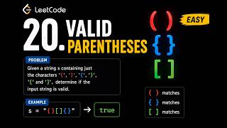 LeetCode 20 | Valid Parentheses | Easy C++ Explanation