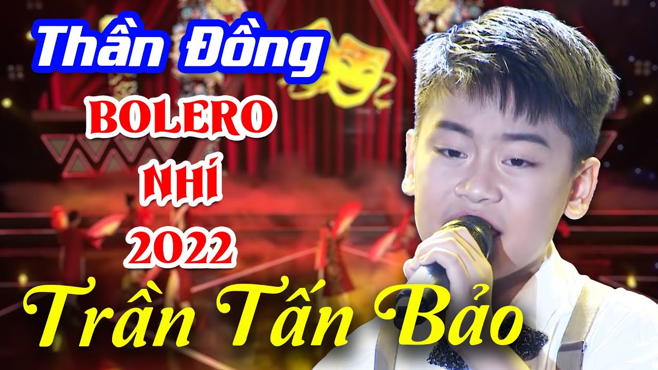 THẦN ĐỒNG BOLERO Tấn Bảo với GIỌNG HÁT VÀNG dù mới 12 tuổi khiến ai nấy TRẦM TRỒ😍Ca Nhạc Siêu Nhí