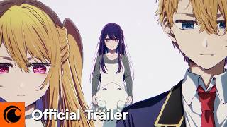 【OSHI NO KO】Season 4 | Official Trailer | Crunchyrol