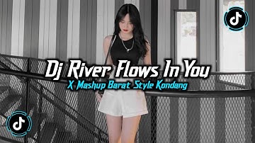 DJ RIVER FLOWS IN YOU X MASHUP BARAT STYLE KONDANG (SLOWED REVERB) JEDAG JEDUG FULL BASS V2