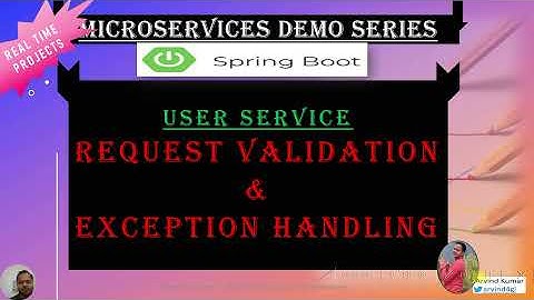 #22.3 User Service | Request Data Validation & Exception Handling