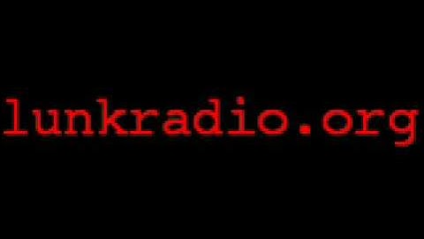 LUNk Communiqué #1 - Part 1