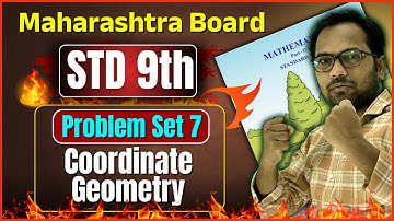 9th Math Part 2 | Chapter 7 | Coordinate Geometry | Problem Set 7 | Maharashtra Board