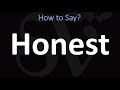 How to Pronounce Honest? (CORRECTLY)