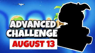 BTD6 Advanced Challenge | Hard | August 13, 2023