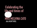 Mrs Melvina Cato