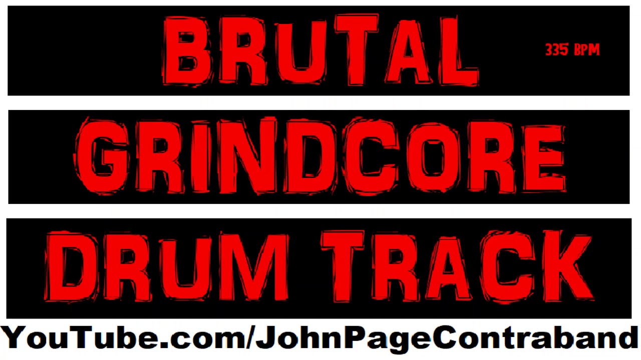 Brutal Crazy Grindcore Death Metal Drum Track 335 bpm
