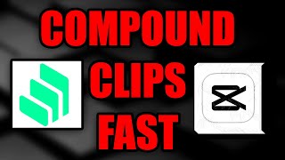 How To Compound Clips In Capcut PC (Step by Step Guide – Full Tutorial)