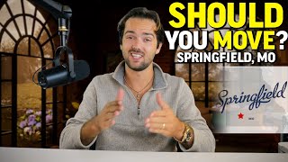 Should You Move to Springfield, MO? | Here's The TRUTH