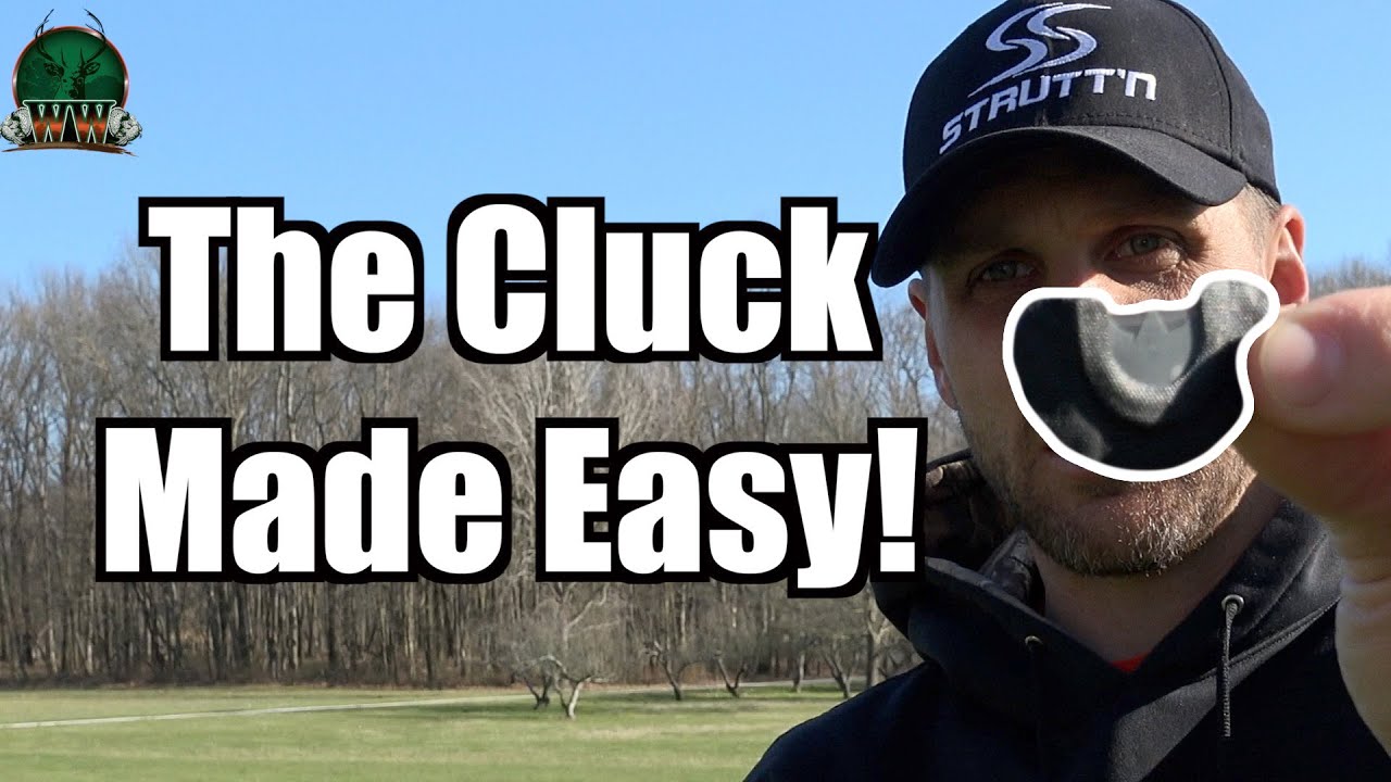DON'T RUIN YOUR HUNT! How to Cluck Confidently on a Mouth Call Turkey