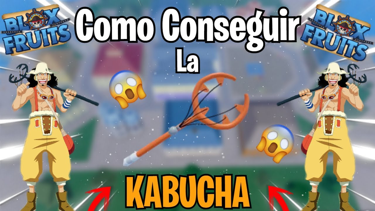 Como Conseguir La KABUCHA En Blox Fruits YouTube