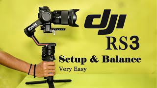 DJI RS3 Gimbal Setup & Balance | Complete Guide Video | Very Easy Way | Full Tutorial |