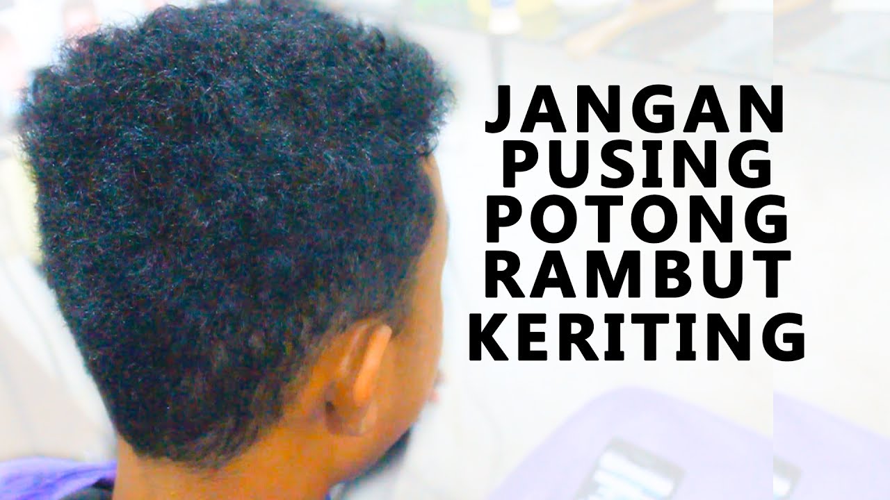 Ada Apa Dengan Rambut  Keriting IndonesianBarber 76 