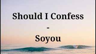 [sub indo] Soyou - Should I Confess