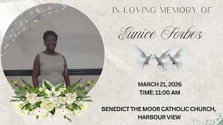 Celebration of Life | Eunice Forbes | Funeral Service Live – March 21, 2026