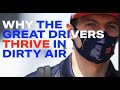 Why great F1 drivers thrive in dirty air by Peter Windsor