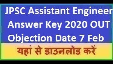 JPSC Assistant Engineer Answer Key 2020 जारी || JPSC AE Pre Answer Key 19 January 2020 || 637 Posts