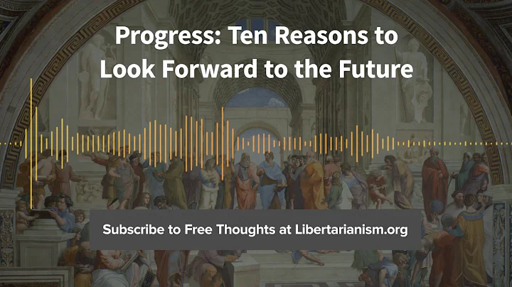 Episode 163: Progress: Ten Reasons to Look Forward...